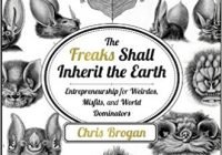 Freaks Shall Inherit the Earth