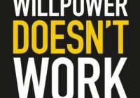 Willpower doesn't work