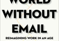 A World Without Email. Really? 1
